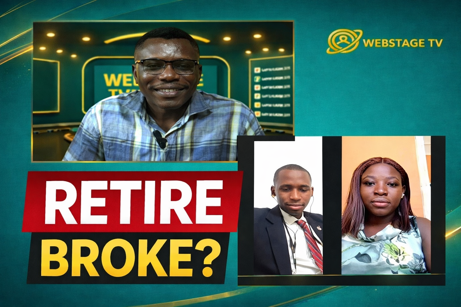 thumbnail image if interviewer nestor & two experts from leadway assurance, with inscription "retire broke?"